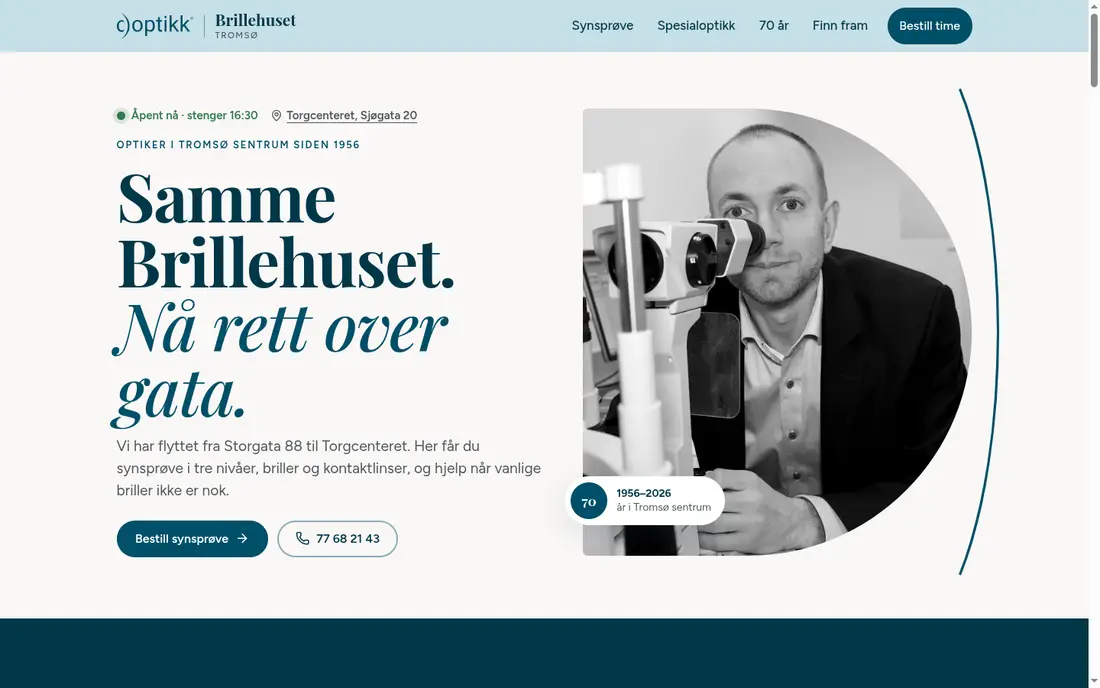 Forslag A på stor skjerm: heltedel med optiker ved spaltelampen og overskriften Samme Brillehuset. Nå rett over gata.